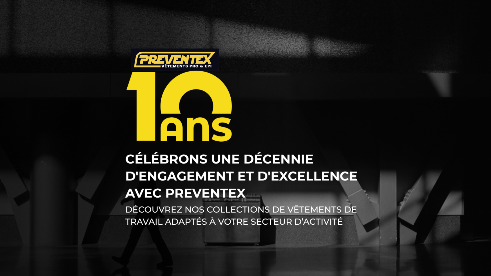 PREVENTEX: Leader dans les Vêtements de Protection depuis 2014